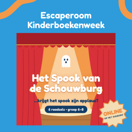 Escaperoom Kinderboekenweek Het Spook van de Schouwburg voor groep 6-8: online escaperoom op het digibord met 6 raadsels