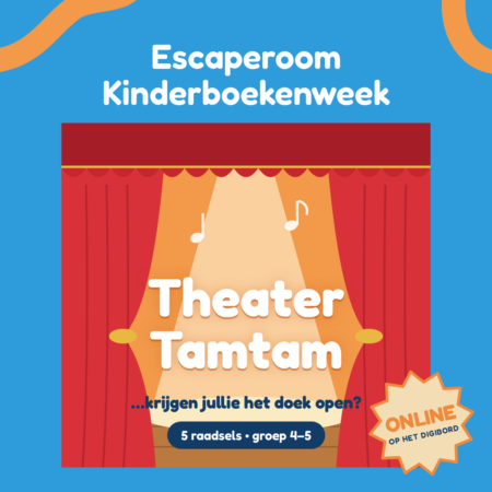 Escaperoom Kinderboekenweek Theater Tamtam voor groep 4-5: online escaperoom op het digibord met 5 raadsels